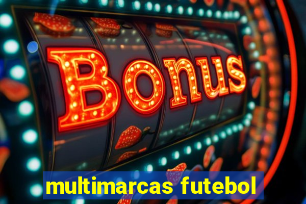 multimarcas futebol